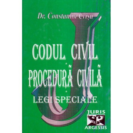 Constantin Crisu - Codul civil - Codul de procedura civila - Legi speciale - 116689