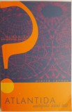 Atlantida. Autopsia unui mit &ndash; Pierre Carnac - Carte Beletristica