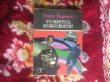 k2 Turistul singuratic - Tudor Popescu