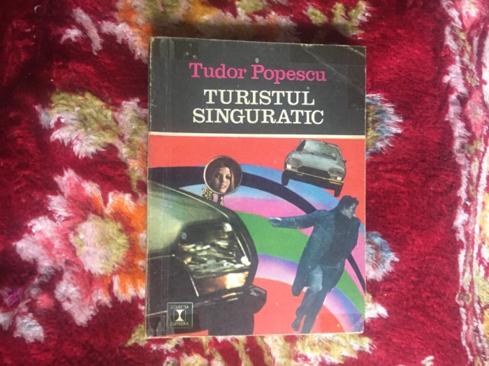 k2 Turistul singuratic - Tudor Popescu