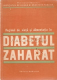 Regimul De Viata Si Alimentatie In Diabetul Zaharat - I. Pavel, D. Sdrobici