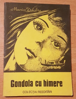 Gondola cu himere de Maurice Dekobra foto