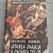 Uitarea omului si onoarea zeilor Georges Dumezil