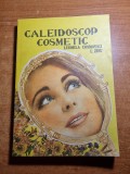 Caleidoscop Cosmetic - Carte Hobby, 1988, 334 Pagini - Stare Buna