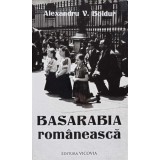 BASARABIA ROMANEASCA-ALEXANDRU V. BOLDUR-266802