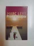 PRIMA NOAPTE de MARC LEVY , 2009