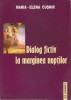 AMS - MARIA-ELENA CUSNIR - DIALOG FICTIV LA MARGINEA NOPTILOR