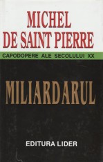 Miliardarul ( Michel de Saint Pierre) foto