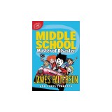 Middle School: Master of Disaster