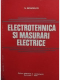 N. Bogoevici - Electrotehnica si masurari electrice (editia 1979)