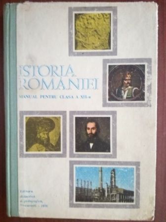 Istoria Romaniei manual pentru clasa a XII-a- Stefan Pascu, Constantin Daicoviciu