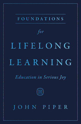Foundations for Lifelong Learning: Education in Serious Joy foto
