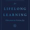 Foundations for Lifelong Learning: Education in Serious Joy