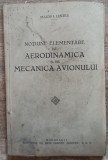 Notiuni elementare de aerodinamica si de mecanica avionului - Maior I. Lintes