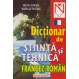 Dictionar de stiinta si tehnica francez-roman (25 000 de termeni)