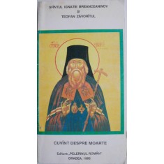 Cuvant despre moarte &ndash; Sfantul Ignatie Breanceaninov, Teofan Zavoritul