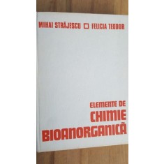 Elemente de chimie bioanorganica- Mihai Strajescu, Felicia Teodor