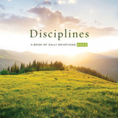 The Upper Room Disciplines: A Book of Daily Devotions 2023