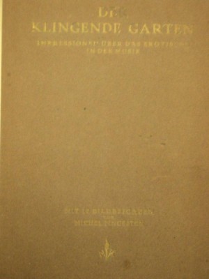 Adolf Weissmann, Der Klingende Garten, Berlin 1920 foto
