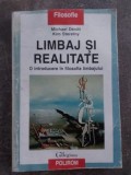 Limbaj si realitate O introducere in filosofia limbajului- Michael Devitt, Kim Stereiny