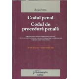 Codul penal. Codul de procedura penala
