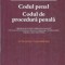 Codul penal. Codul de procedura penala
