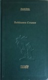 Robinson Crusoe - Daniel Defoe, Editura Adevarul, 2009, Colectia 100 Carti, Romana, 254 pagini, Coperta Cartonata