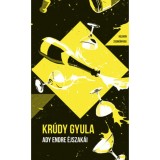 Ady Endre &eacute;jszak&aacute;i - Helikon Zsebk&ouml;nyvek 137. - Kr&uacute;dy Gyula