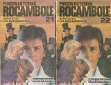 PONSON DU TERRAIL - ROCAMBOLE 21, 22, 23, 24, 25, 26 - DRAMELE PARISULUI - REINVIEREA LUI ROCAMBOLE ( 6 VOLUME )