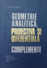 Geometrie analitica, proiectiva si diferentiala. Complemente foto