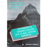 PETROGRAFIA FORMATIUNILOR DIN FLISUL INTERN CARPATIC-COLECTIV-228145