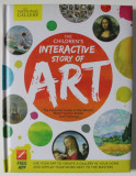 THE CHILDREN &#039;S INTERACTIVE STORY OF ART by SUSIE HODGE , 2015