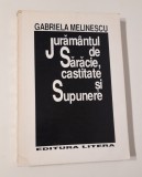 Gabriela Melinescu Versuri Juramamantul de saracie castitate si supunere