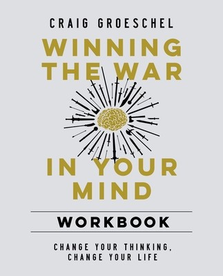 Winning the War in Your Mind Workbook: Change Your Thinking, Change Your Life foto