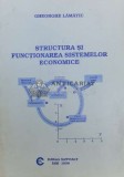 Structura si functionarea sistemelor economice - 1998 - Gheorghe Lamatic ($Y10)