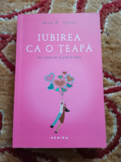 Iubirea ca o teapa - Alan H. Cohen foto