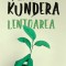 Lentoarea | Milan Kundera