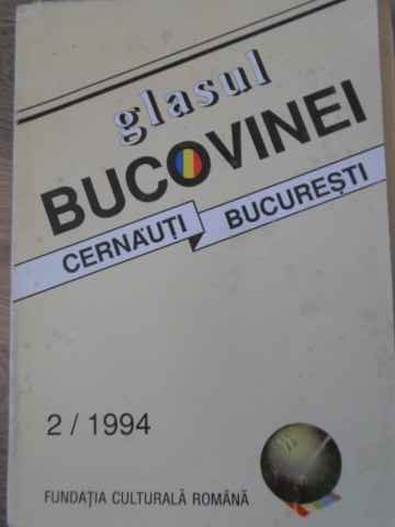 GLASUL BUCOVINEI CERNAUTI-BUCURESTI 2/1994-COLECTIV-229521