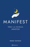 Manifest - treci la nivelul urmator