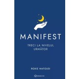 Manifest - treci la nivelul urmator