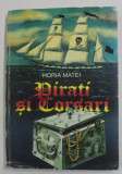 PIRATI SI CORSARI de HORIA MATEI , 1996