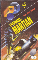 A. E. VAN VOGT - PRIMUL MARTIAN ( SF ) foto