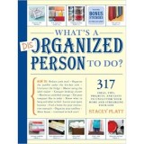 What&#039;s a Disorganized Person to Do?