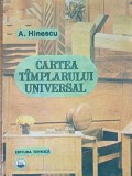 Cartea tamplarului universal A. Hinescu