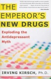 The Emperor&#039;s New Drugs: Exploding the Antidepressant Myth