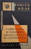 Fabricarea si folosirea granitului in constructii - Victor Crtistescu - Carte