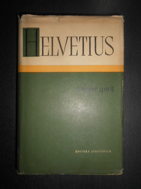 Claude-Adrien Helvetius - Despre spirit (1959, editie cartonata)