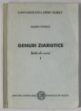 Marin Stoian - Genuri ziaristice, Note de curs ( vol. I )