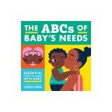 The ABCs of Baby's Needs: A Sign Language Book for Babies
