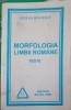 Morfologia Limbii Romane. Teste - Stefan Dincescu, Editura Amphion, 2000, 128 pagini